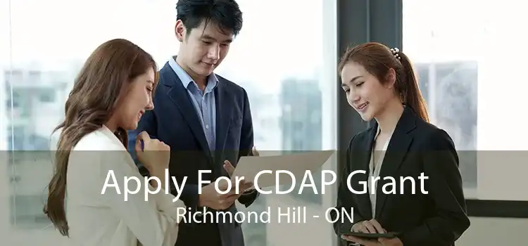 Apply For CDAP Grant Richmond Hill - ON