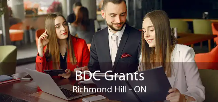 BDC Grants Richmond Hill - ON