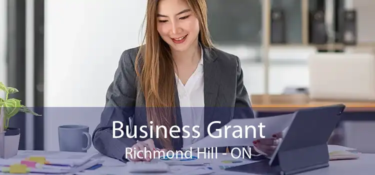 Business Grant Richmond Hill - ON